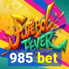 985 bet