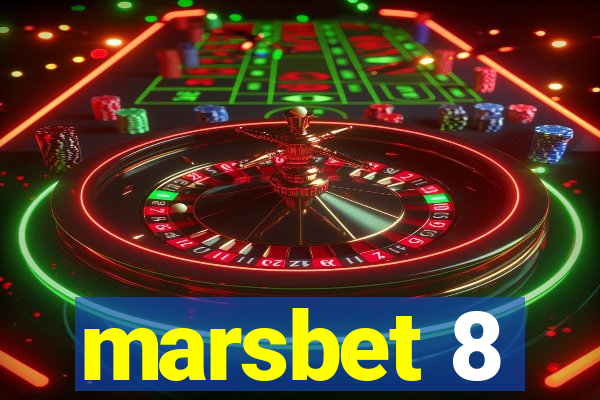 marsbet 8