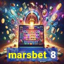 marsbet 8