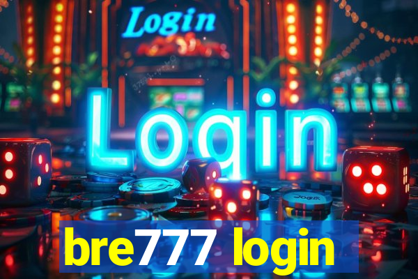 bre777 login