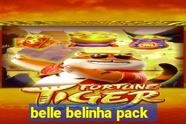 belle belinha pack