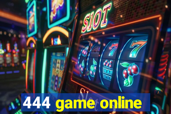 444 game online