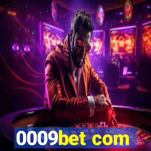 0009bet com