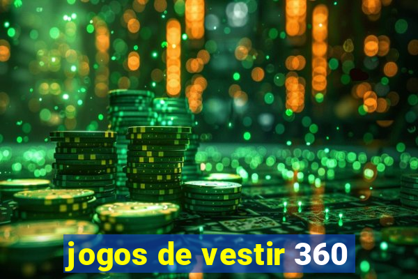 jogos de vestir 360