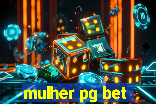 mulher pg bet