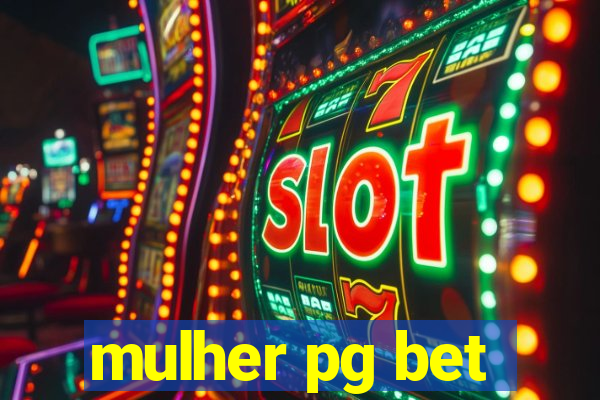 mulher pg bet