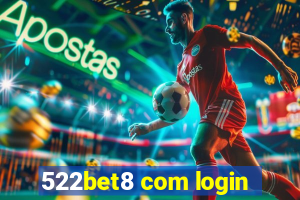 522bet8 com login