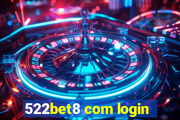 522bet8 com login