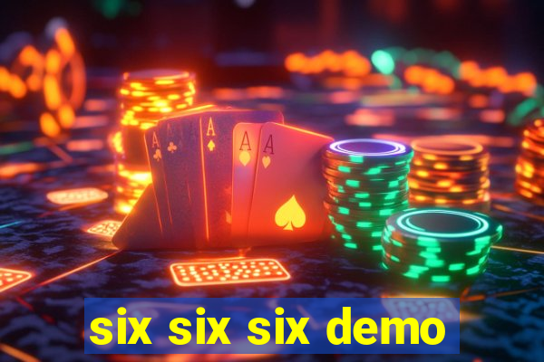 six six six demo