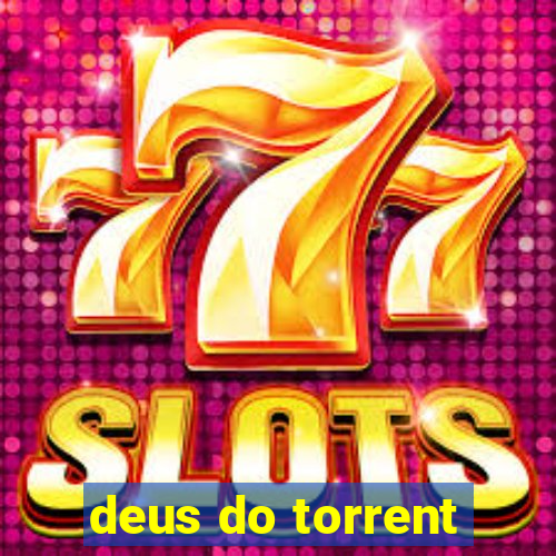 deus do torrent