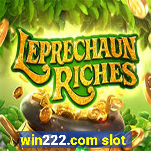 win222.com slot