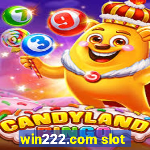 win222.com slot