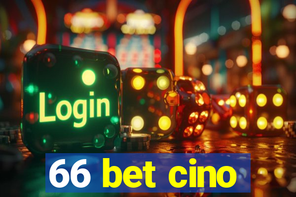 66 bet cino