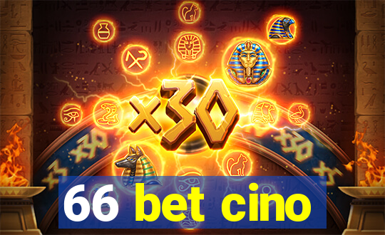 66 bet cino