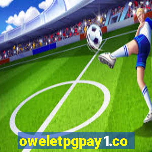 oweletpgpay1.com