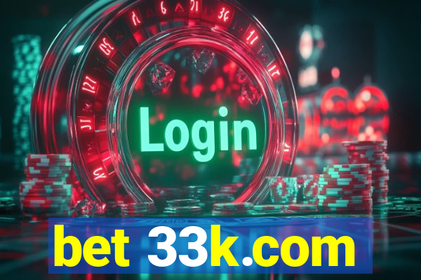 bet 33k.com