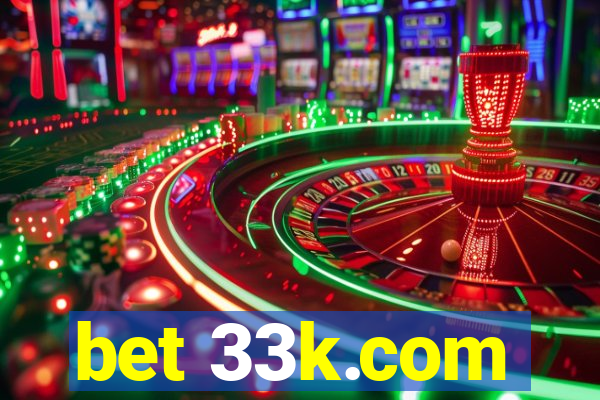 bet 33k.com