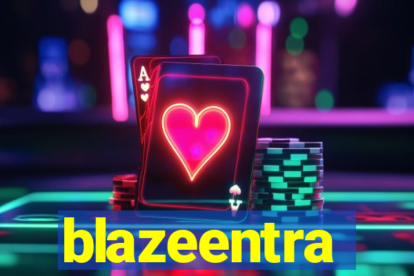 blazeentra