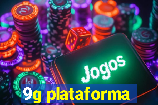 9g plataforma