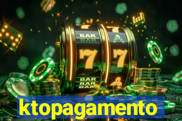 ktopagamento