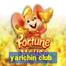 yarichin club