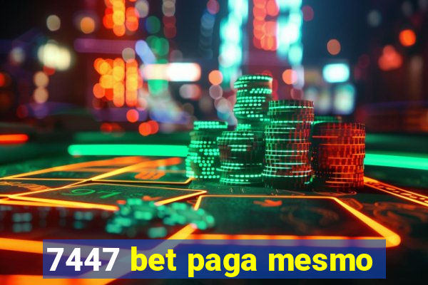 7447 bet paga mesmo