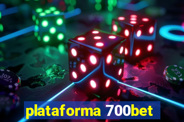 plataforma 700bet