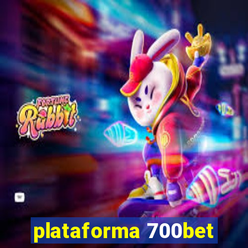 plataforma 700bet