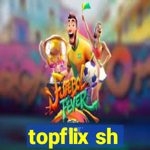 topflix sh