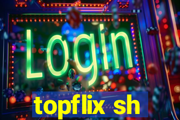 topflix sh