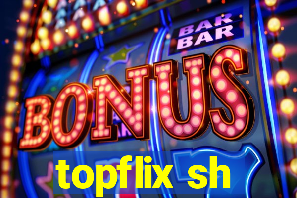 topflix sh