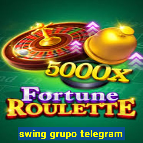 swing grupo telegram