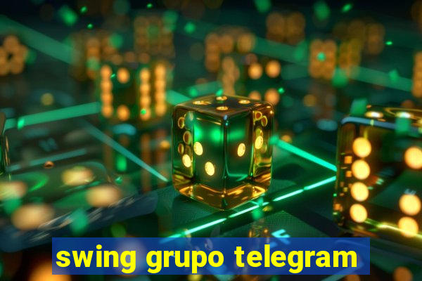 swing grupo telegram