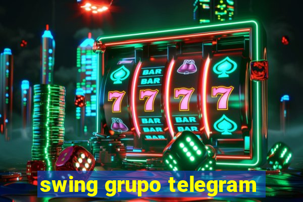 swing grupo telegram