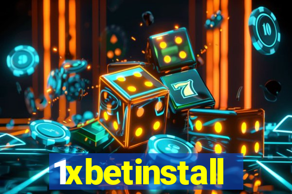 1xbetinstall