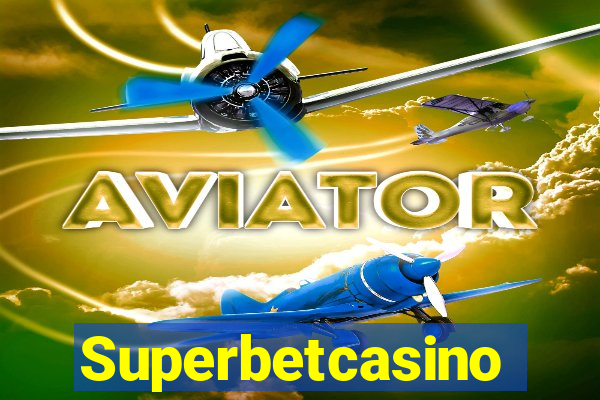 Superbetcasino