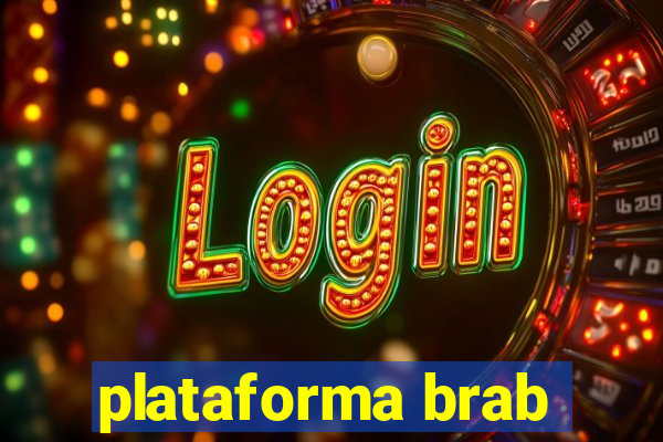 plataforma brab