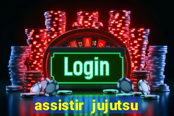 assistir jujutsu kaisen temporada 2 dublado