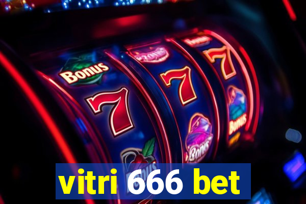 vitri 666 bet