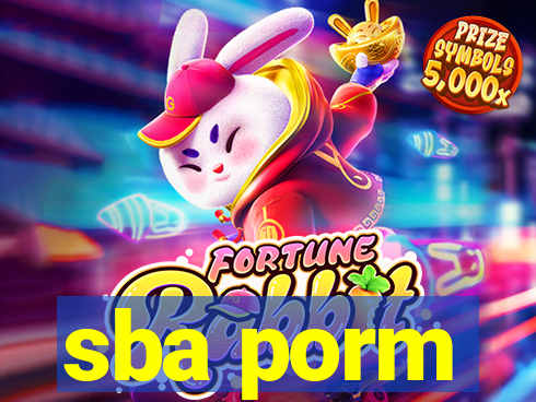 sba porm