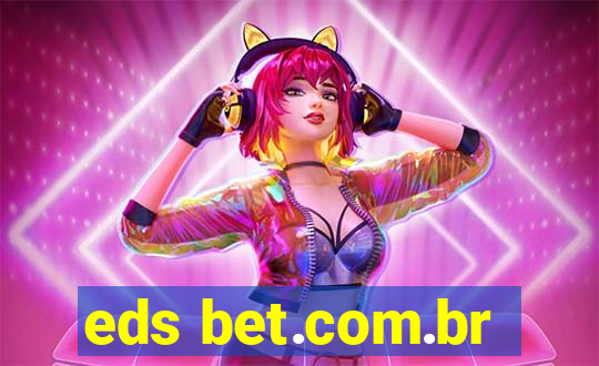 eds bet.com.br