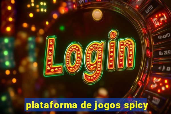 plataforma de jogos spicy