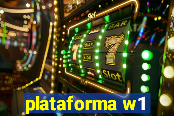 plataforma w1