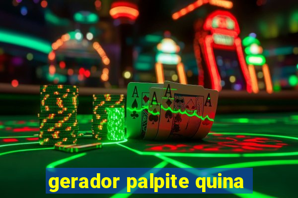 gerador palpite quina