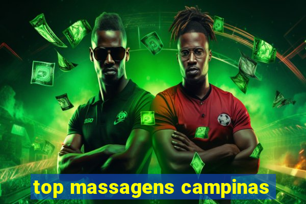 top massagens campinas