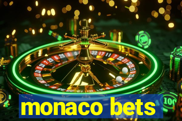 monaco bets