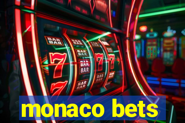 monaco bets