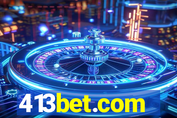 413bet.com