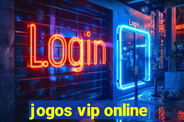 jogos vip online