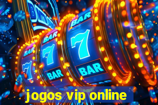 jogos vip online